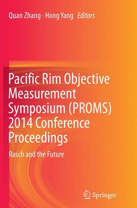 Yang / Zhang |  Pacific Rim Objective Measurement Symposium (PROMS) 2014 Conference Proceedings | Buch |  Sack Fachmedien
