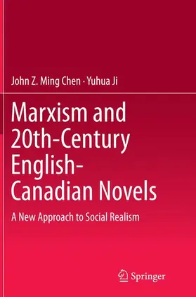 Ji / Chen |  Marxism and 20th-Century English-Canadian Novels | Buch |  Sack Fachmedien