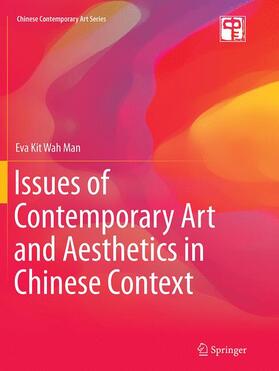Man |  Issues of Contemporary Art and Aesthetics in Chinese Context | Buch |  Sack Fachmedien