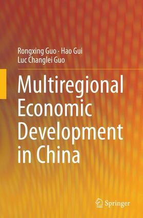 Guo / Gui |  Multiregional Economic Development in China | Buch |  Sack Fachmedien