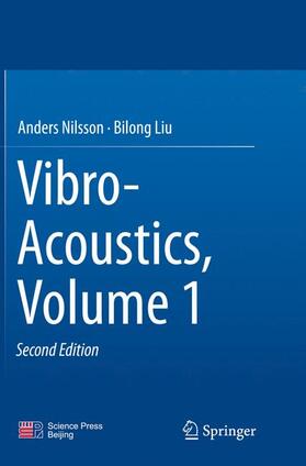 Liu / Nilsson |  Vibro-Acoustics, Volume 1 | Buch |  Sack Fachmedien