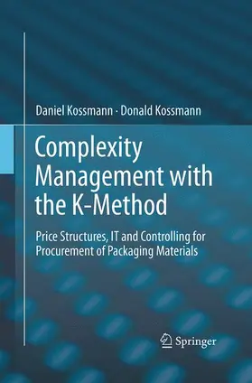 Kossmann |  Complexity Management with the K-Method | Buch |  Sack Fachmedien