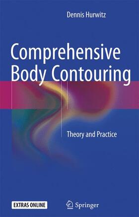 Hurwitz |  Comprehensive Body Contouring | Buch |  Sack Fachmedien