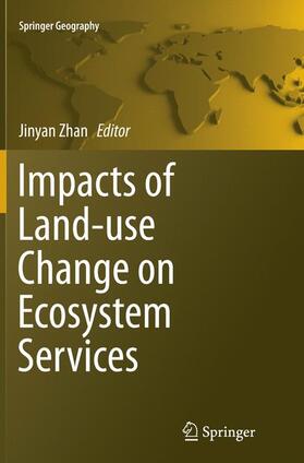 Zhan |  Impacts of Land-use Change on Ecosystem Services | Buch |  Sack Fachmedien