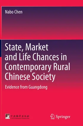 Chen |  State, Market and Life Chances in Contemporary Rural Chinese Society | Buch |  Sack Fachmedien