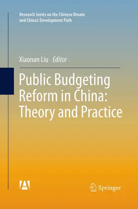 Liu |  Public Budgeting Reform in China: Theory and Practice | Buch |  Sack Fachmedien