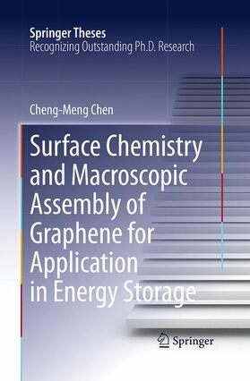 Chen |  Surface Chemistry and Macroscopic Assembly of Graphene for Application in Energy Storage | Buch |  Sack Fachmedien
