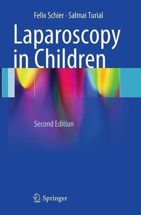 Turial / Schier |  Laparoscopy in Children | Buch |  Sack Fachmedien