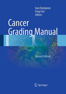 Fan / Damjanov |  Cancer Grading Manual | Buch |  Sack Fachmedien