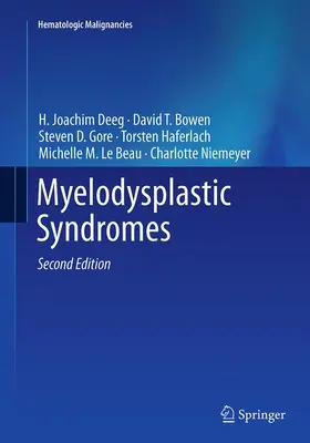 Deeg / Bowen / Niemeyer |  Myelodysplastic  Syndromes | Buch |  Sack Fachmedien