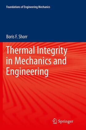 Shorr |  Thermal Integrity in Mechanics and Engineering | Buch |  Sack Fachmedien