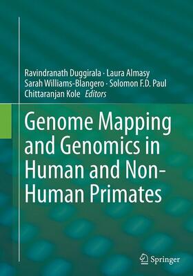 Duggirala / Almasy / Kole |  Genome Mapping and Genomics in Human and Non-Human Primates | Buch |  Sack Fachmedien