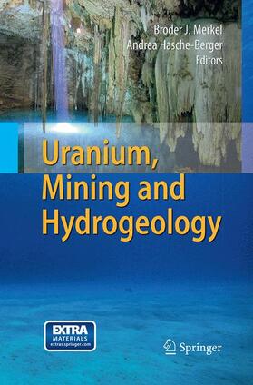 Hasche-Berger / Merkel |  Uranium, Mining and Hydrogeology | Buch |  Sack Fachmedien