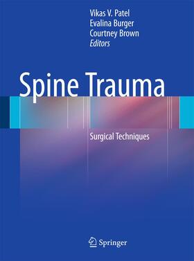 Patel / Burger / Brown |  Spine Trauma | Buch |  Sack Fachmedien
