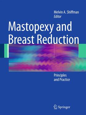 Shiffman |  Mastopexy and Breast Reduction | Buch |  Sack Fachmedien