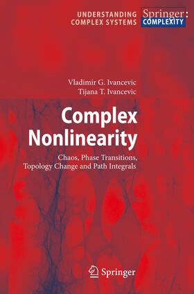 Ivancevic |  Complex Nonlinearity | Buch |  Sack Fachmedien