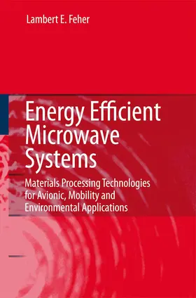 Feher |  Energy Efficient Microwave Systems | Buch |  Sack Fachmedien