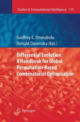 Davendra / Onwubolu |  Differential Evolution: A Handbook for Global Permutation-Based Combinatorial Optimization | Buch |  Sack Fachmedien