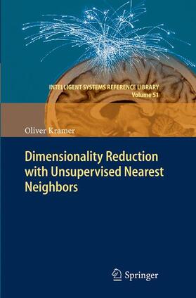 Kramer |  Dimensionality Reduction with Unsupervised Nearest Neighbors | Buch |  Sack Fachmedien