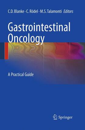 Blanke / Talamonti / Rödel |  Gastrointestinal Oncology | Buch |  Sack Fachmedien