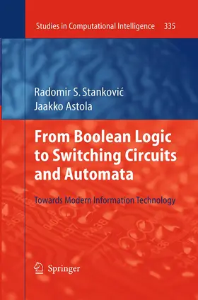 Astola / Stankovic |  From Boolean Logic to Switching Circuits and Automata | Buch |  Sack Fachmedien