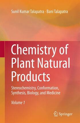 Talapatra |  Chemistry of Plant Natural Products | Buch |  Sack Fachmedien