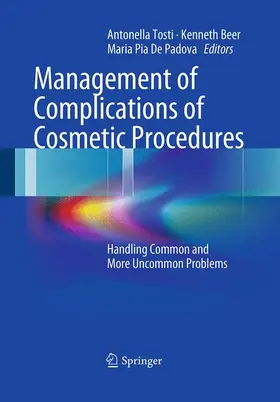 Tosti / De Padova / Beer |  Management of Complications of Cosmetic Procedures | Buch |  Sack Fachmedien