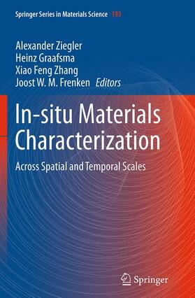 Ziegler / Frenken / Graafsma |  In-situ Materials Characterization | Buch |  Sack Fachmedien