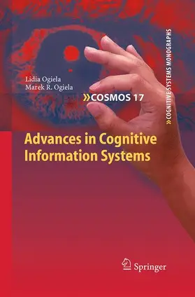 Ogiela |  Advances in Cognitive Information Systems | Buch |  Sack Fachmedien