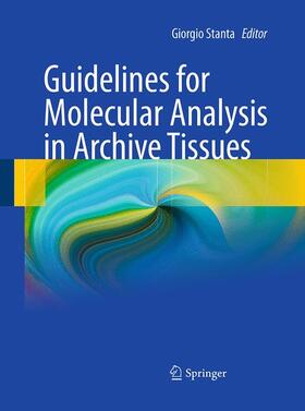 Stanta |  Guidelines for Molecular Analysis in Archive Tissues | Buch |  Sack Fachmedien