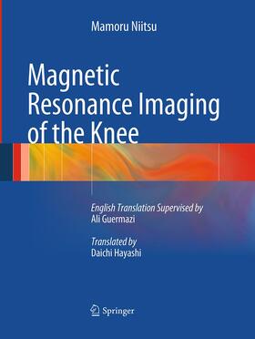 Niitsu |  Magnetic Resonance Imaging of the Knee | Buch |  Sack Fachmedien