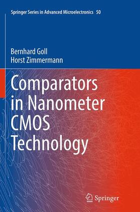 Zimmermann / Goll |  Comparators in Nanometer CMOS Technology | Buch |  Sack Fachmedien