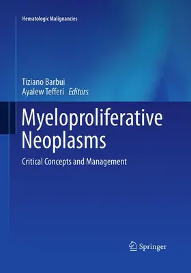 Tefferi / Barbui |  Myeloproliferative Neoplasms | Buch |  Sack Fachmedien