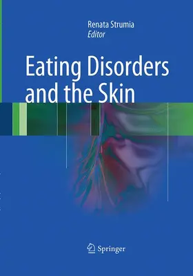 Strumia |  Eating Disorders and the Skin | Buch |  Sack Fachmedien