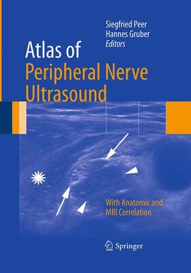 Gruber / Peer |  Atlas of Peripheral Nerve Ultrasound | Buch |  Sack Fachmedien