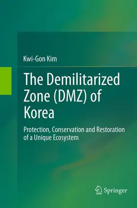 Kim |  The Demilitarized Zone (DMZ) of Korea | Buch |  Sack Fachmedien