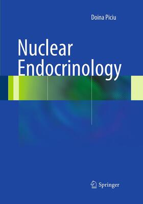 Piciu |  Nuclear Endocrinology | Buch |  Sack Fachmedien