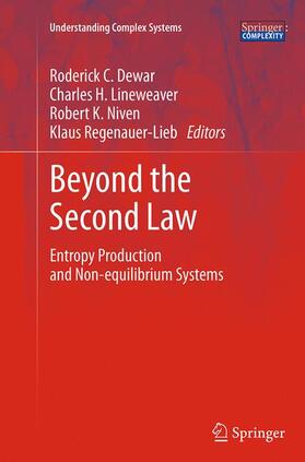 Dewar / Regenauer-Lieb / Lineweaver |  Beyond the Second Law | Buch |  Sack Fachmedien