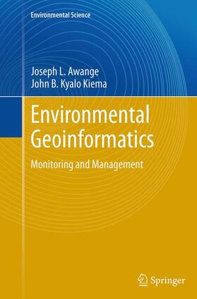 Kyalo Kiema / Awange |  Environmental Geoinformatics | Buch |  Sack Fachmedien