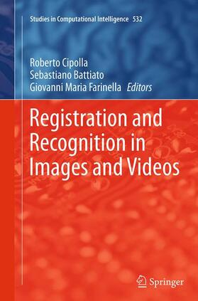 Cipolla / Farinella / Battiato |  Registration and Recognition in Images and Videos | Buch |  Sack Fachmedien