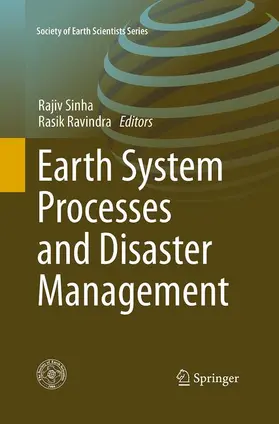 Ravindra / Sinha |  Earth System  Processes and Disaster Management | Buch |  Sack Fachmedien