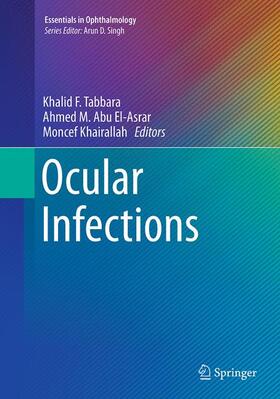 Tabbara / Khairallah / El-Asrar |  Ocular Infections | Buch |  Sack Fachmedien