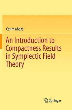 Abbas |  An Introduction to Compactness Results in Symplectic Field Theory | Buch |  Sack Fachmedien