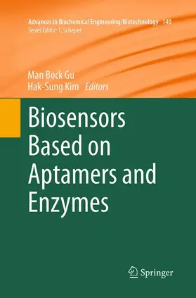 Kim / Gu |  Biosensors Based on Aptamers and Enzymes | Buch |  Sack Fachmedien