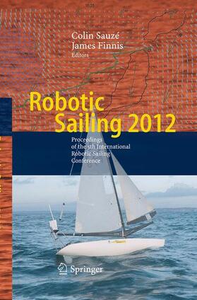 Finnis / Sauzé |  Robotic Sailing 2012 | Buch |  Sack Fachmedien