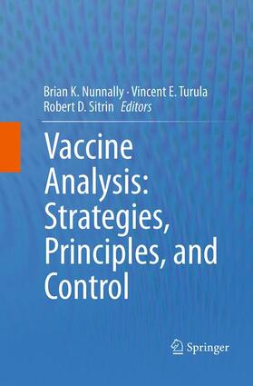 Nunnally / Sitrin / Turula |  Vaccine Analysis: Strategies, Principles, and Control | Buch |  Sack Fachmedien