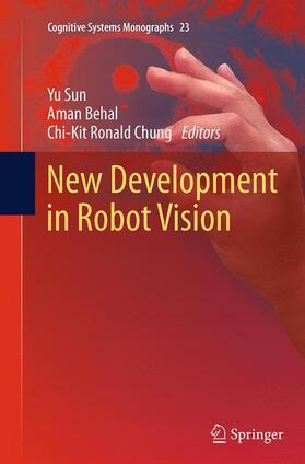 Sun / Chung / Behal |  New Development in Robot Vision | Buch |  Sack Fachmedien