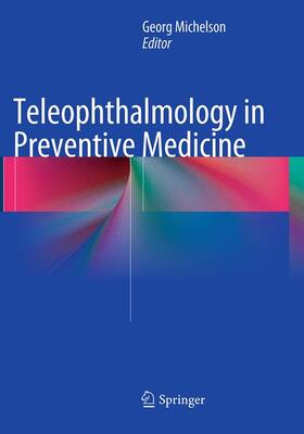 Michelson |  Teleophthalmology in Preventive Medicine | Buch |  Sack Fachmedien