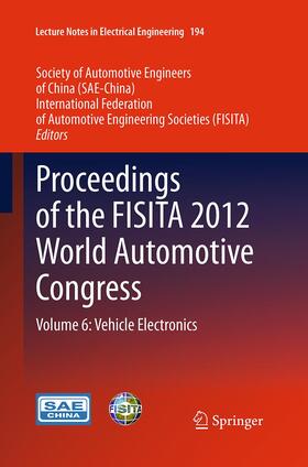 SAE-China / FISITA |  Proceedings of the FISITA 2012 World Automotive Congress | Buch |  Sack Fachmedien