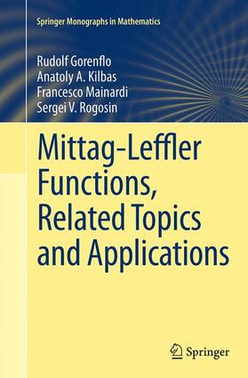 Gorenflo / Rogosin / Kilbas |  Mittag-Leffler Functions, Related Topics and Applications | Buch |  Sack Fachmedien